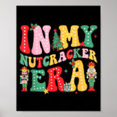 Poster Nk Nutcracker Squad In My Nutcracker Era Christmas (Devant)