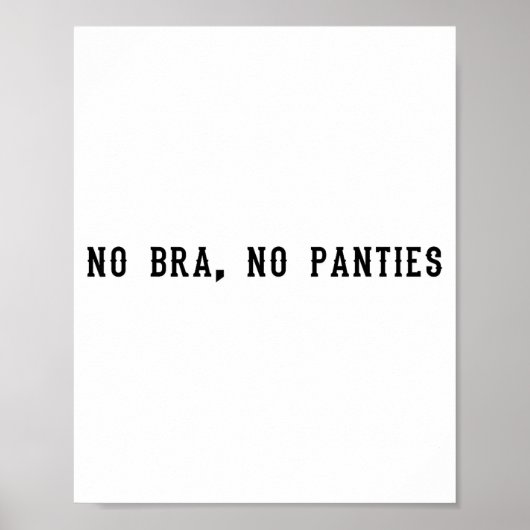 Poster No Bra No Panties Funny Adult Womens  (Devant)