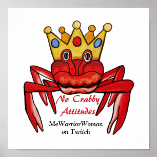 Poster No Crabby Attitude, MeWarriorWoman sur Twitch