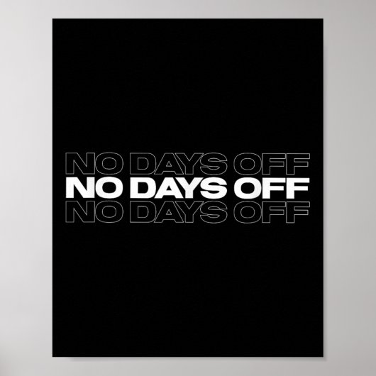 Poster No Days Off Bodybuilding Gift Motivational Quote G (Devant)