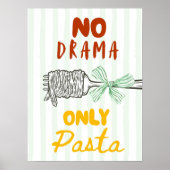 Poster No Drama Only Pasta (Devant)