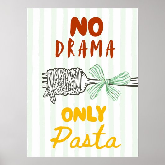 Poster No Drama Only Pasta (Devant)