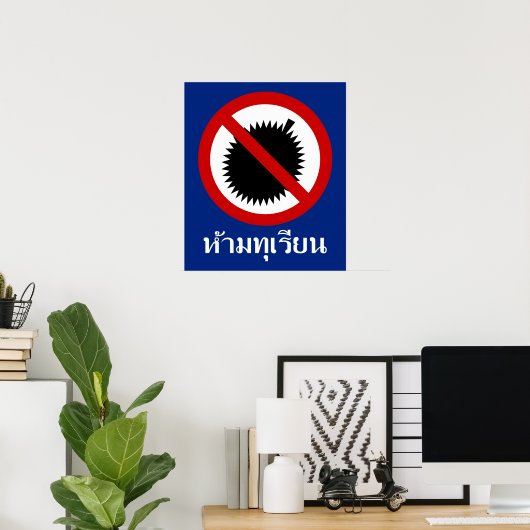 Poster NO Durian ⚠ Thai Langue Script ⚠ (Bureau à domicile)