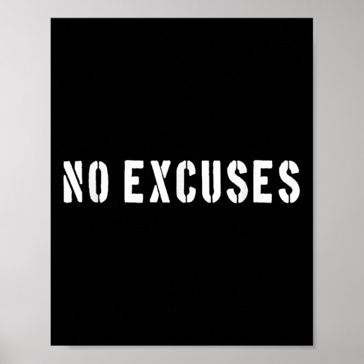 Poster No Excuses Motivational Quote  (Devant)