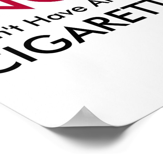 Poster No I Dont Have An Extra Cigarette (Coin)