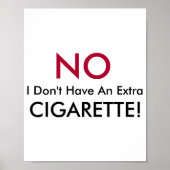 Poster No I Dont Have An Extra Cigarette (Devant)