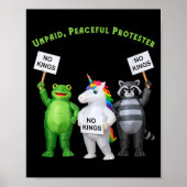 Poster No Kings Unpaid Peaceful Protester Frog And Unicor (Devant)
