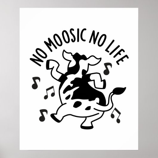 Poster No Moosic No Life Funny Cow Pun (Devant)