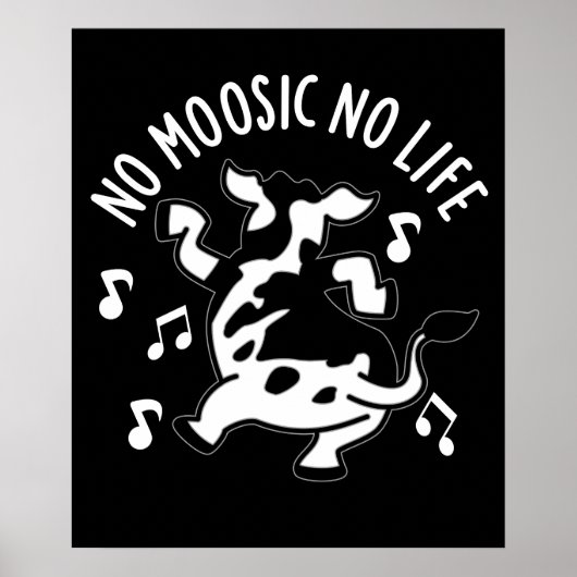 Poster No Moosic No Life Funny Cow Pun Dark BG (Devant)