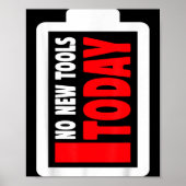 Poster No New Tools Today Funny (Devant)