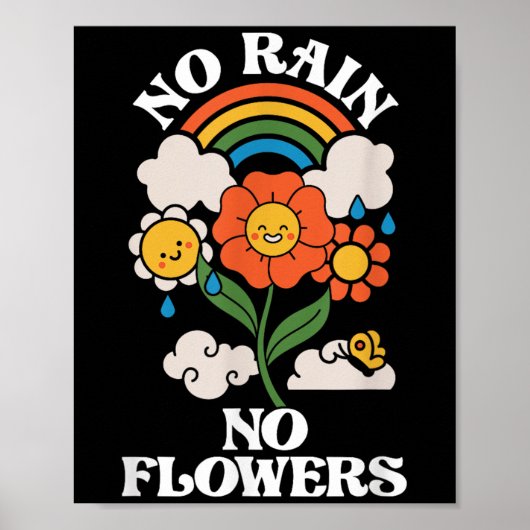 Poster No Rain No Flowers _ Rainbow Nature _ Motivation  (Devant)