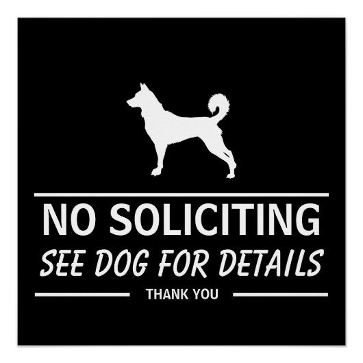 Poster No Soliciting, See Dog For Details Funny (Devant)
