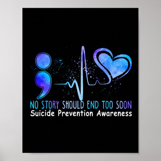 Poster No Story Should End Too Soon Suicide Prevention (Devant)