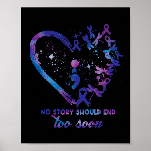Poster No Story Should End Too Soon Suicide Prevention (Devant)