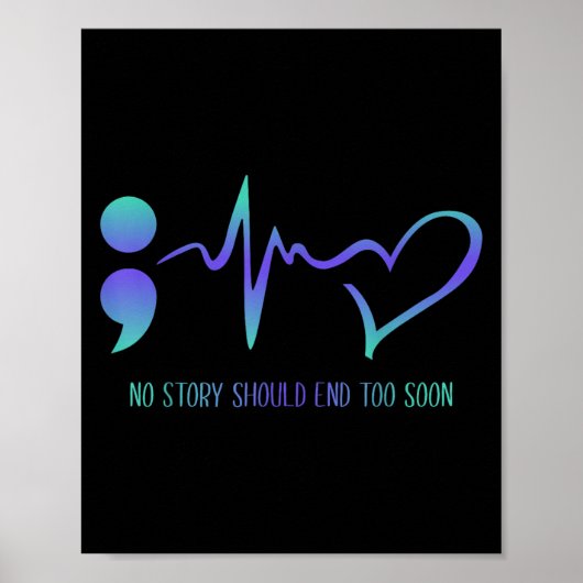 Poster No Story Should End Too Soon Suicide Prevention Aw (Devant)