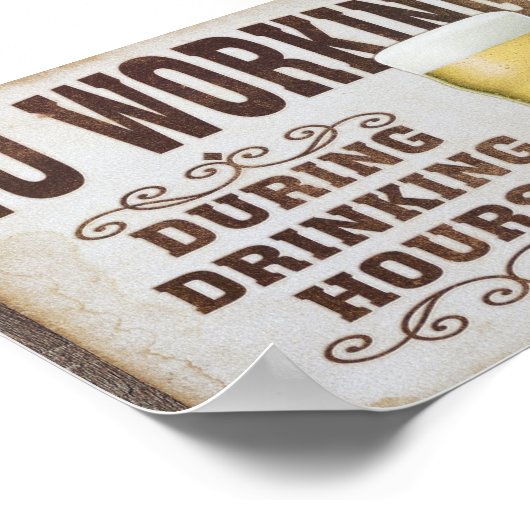 Poster No Working During Drinking Hours (Coin)