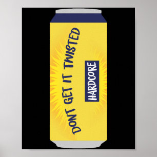 Poster N'obtenez Pas Le Tee Torsadé Mème Tshirt Manche Lo