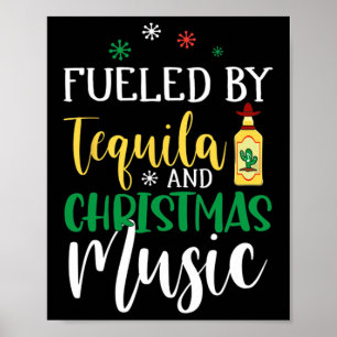 Poster Noël Alimenté Par La Tequila Et La Musique De Noël