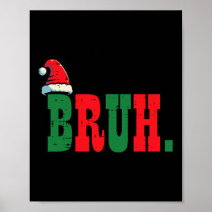 Poster Noël Bruh Noël Noël Noël Noël Noël Noël Noël Noël