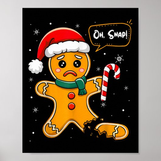 Poster Noël drôle Oh Snap Gingerbread Homme Cookie X M (Devant)