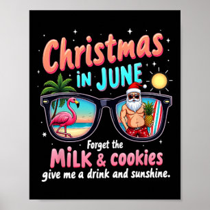 Poster Noël En Juin Oubliez L'Édition Lait Et Cookies