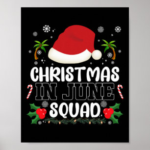 Poster Noël En Juin Squad Drôle Été Noël Hommes Femmes