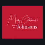 Poster Noël Famille Rouge moderne<br><div class="desc">C'est un design moderne, Joyeux Noël. Il est en rouge et blanc festif et a le message, "Joyeux Noël! des Johnsons". Idéal pour fêter Noël cette saison festive. Pour personnaliser, ajoutez simplement votre nom dans la zone de texte personnalisée. Vous pouvez également modifier le reste du texte si vous le...</div>