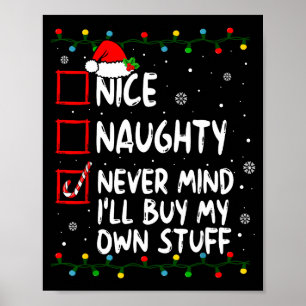 Poster Noël Gentil Vilain Peu Importe Je Vais Acheter Mes