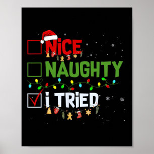 Poster Noël Nice Naughty J'Ai Essayé Funny Fêtes Noël