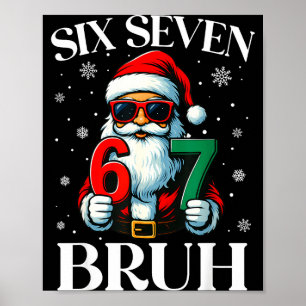 Poster Noël Six Sept Bruh Mème 6 7 Argot Cool Santa