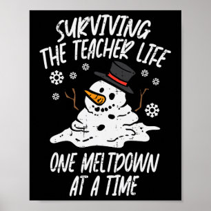 Poster Noël Survie de l'enseignant vie Meltdown Xmas Wom