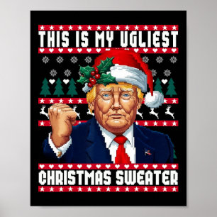 Poster Noël Trump C'Est Ma Sueur De Noël La Plus Mauvaise