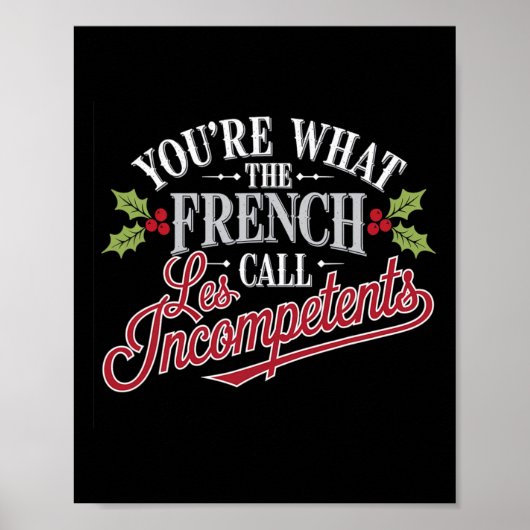 Poster Noël, vous êtes ce que les Français appellent les (Devant)