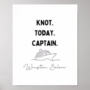 Poster Nœud pas aujourd'hui tenue de capitaine de croisiè
