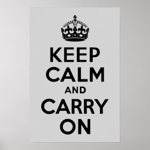 Poster Noir et gris Garder le calme et continuer