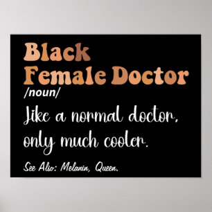 Poster Noir Femme Docteur Drôle Définition Femmes Docteur