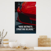 Poster Noise Distracts Structure Delivers Car Quote (Cuisine)
