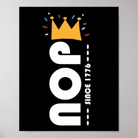 Poster Non depuis 1776 Pas de rois Drôle (Devant)