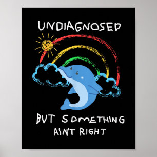 Poster Non diagnostiqué, mais quelque chose d'autre et n°