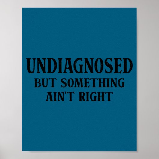 Poster Non diagnostiqué mais quelque chose ne va pas drôl (Devant)