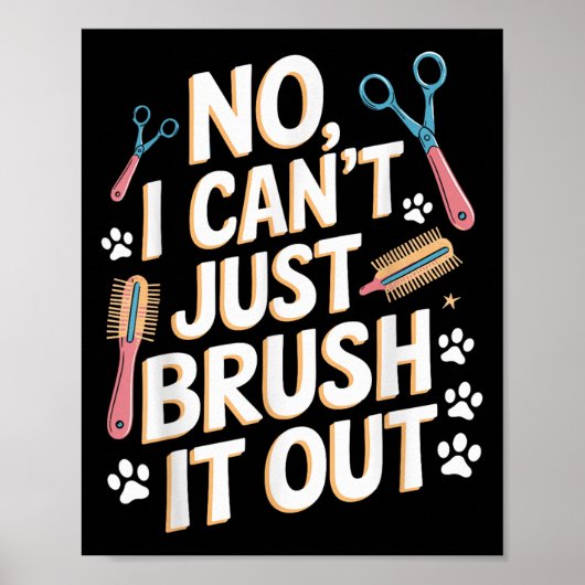 Poster Non, je ne peux pas simplement le brosser Toilette (Devant)