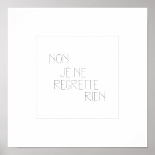 Poster Non, Je Ne Regrette Rien- Non Je Regrette