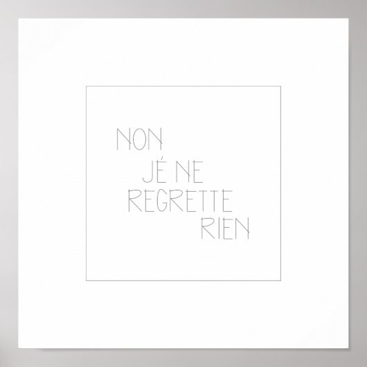 Poster Non, Je Ne Regrette Rien- Non Je Regrette (Devant)