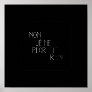 Poster Non, Je Ne Regrette Rien- Non, Je Regrette Rien