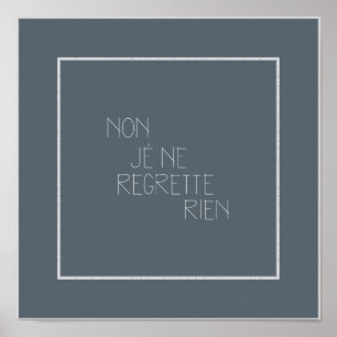 Poster Non, Je Ne Regrette Rien-Non, Je Regrette Rien