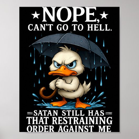 Poster Nope I Cant Go To Hell Satan Still Has Restraining (Devant)