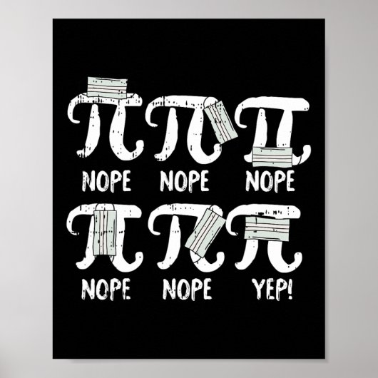 Poster Nope Pi Day Drôle Masque Visage Enseignant Quaran (Devant)
