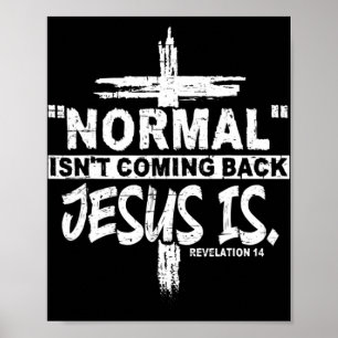 Poster Normal ne revient pas mais Jésus est Apocalypse 1