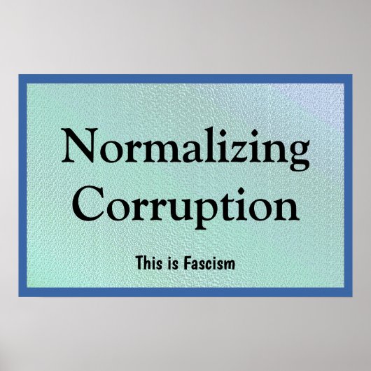 Poster Normalisation de la corruption (Devant)