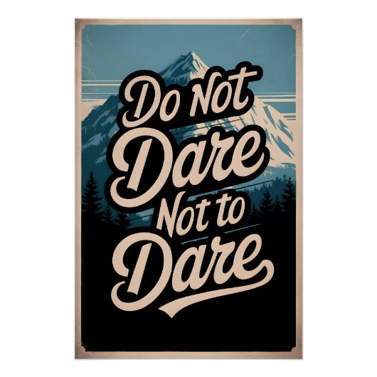 Poster N'osez pas ne pas oser (Devant)